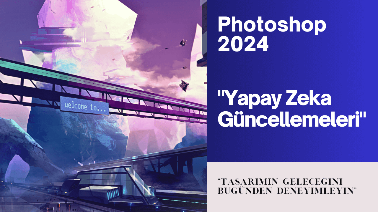 Photoshop 2024 Yeniliklerle Dolu Yeni Bir D Nem   Photoshop 2024 